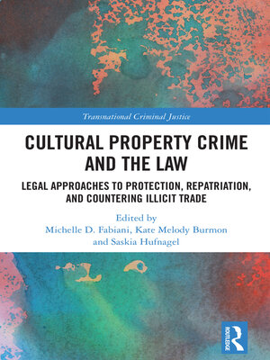 cover image of Cultural Property Crime and the Law